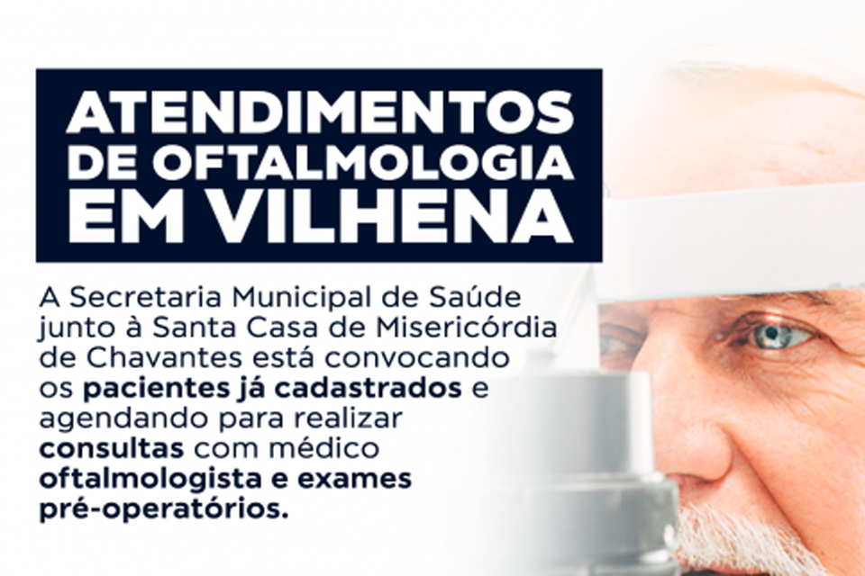 Secretaria de Saúde junto à Santa Casa Chavantes inicia atendimentos oftalmológicos 