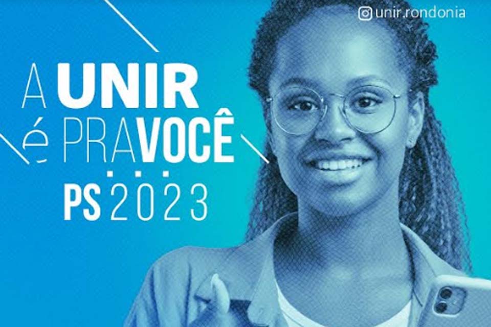 Últimos dias de inscrição no Processo Seletivo 2023 da Universidade Federal de Rondônia 