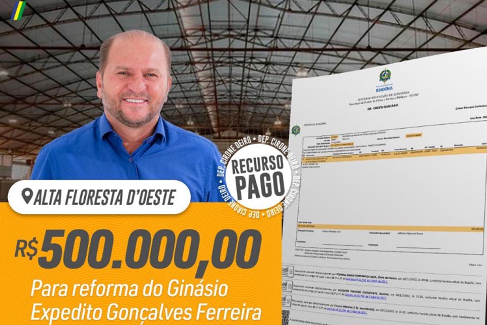 Deputado Cirone Deiró destina R$ 500 mil para obras de reforma e melhorias no ginásio municipal em Alta Floresta