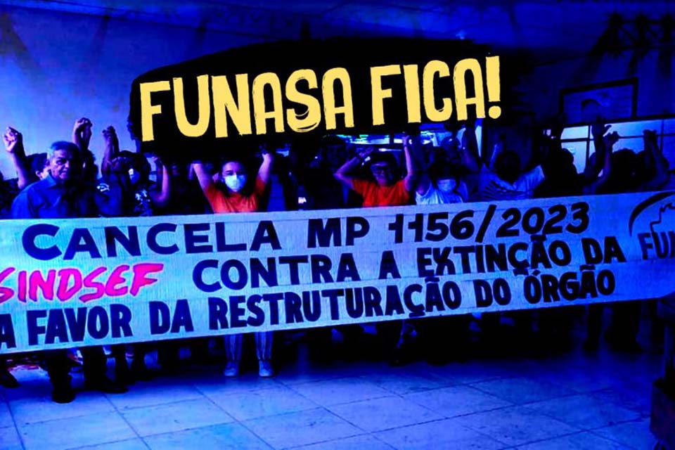 FUNASA FICA: Sindicato dos Servidores Públicos Federais no Estado de Rondôniacomemora vitória da luta sindical contra a extinção do órgão